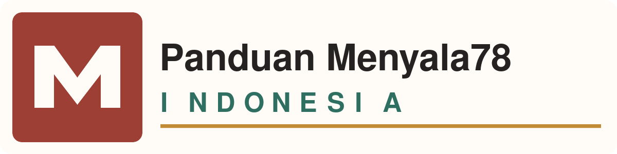 Panduan Menyala78 Indonesia